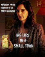 Watch Big Lies in a Small Town Vidbull
