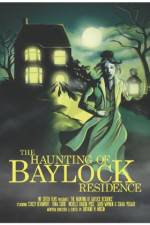 Watch The Haunting of Baylock Residence Vidbull