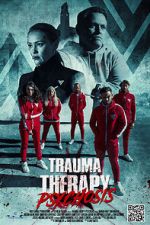 Watch Trauma Therapy: Psychosis Vidbull