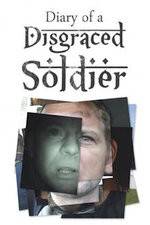 Watch Diary of a Disgraced Soldier Vidbull