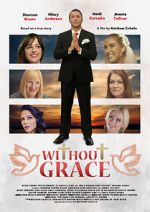Watch Without Grace Vidbull