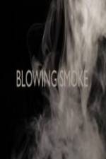 Watch Blowing Smoke Vidbull