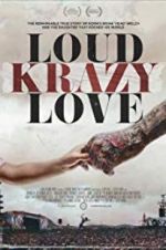 Watch Loud Krazy Love Vidbull