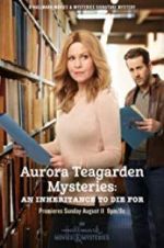 Watch Aurora Teagarden Mysteries: An Inheritance to Die For Vidbull