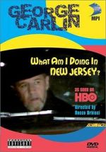 Watch George Carlin: What Am I Doing in New Jersey? Vidbull