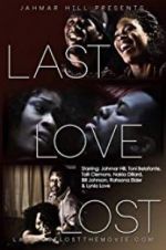 Watch Last Love Lost Vidbull