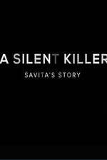Watch A Silent Killer Savita's Story Vidbull
