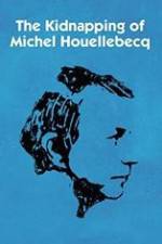 Watch L'enlvement de Michel Houellebecq Vidbull