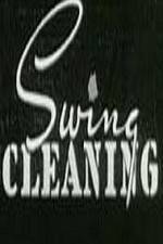 Watch Swing Cleaning Vidbull