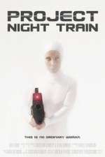 Watch Project Night Train Vidbull