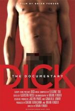 Watch Dick: The Documentary Vidbull