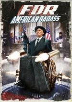 Watch FDR: American Badass! Vidbull