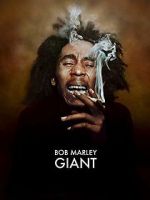 Watch Bob Marley: Giant Vidbull