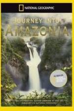 Watch National Geographic: Journey into Amazonia - The Land Reborn Vidbull