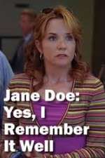Watch Jane Doe: Yes, I Remember It Well Solarmovie