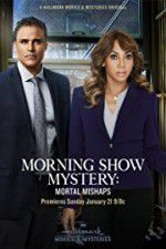 Watch Morning Show Mystery: Mortal Mishaps Vidbull