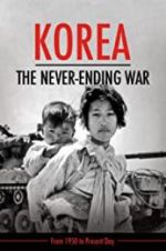 Watch Korea: The Never-Ending War Vidbull