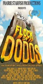 Watch Flock of Dodos: The Evolution-Intelligent Design Circus Vidbull