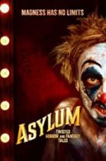 Watch Asylum: Twisted Horror and Fantasy Tales Vidbull