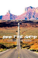 Watch Off the Grid: Life on the Mesa Vidbull