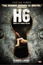 Watch H6: Diary of a Serial Killer Vidbull