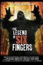Watch The Legend of Six Fingers Vidbull