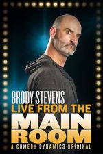 Watch Brody Stevens: Live from the Main Room (TV Special 2017) Vidbull