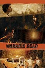 Watch Warrior Road Vidbull