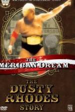 Watch The American Dream The Dusty Rhodes Story Vidbull