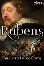 Watch Rubens: An Extra Large Story Vidbull