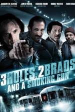 Watch Three Holes, Two Brads, and a Smoking Gun Vidbull