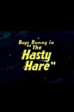 Watch The Hasty Hare Vidbull
