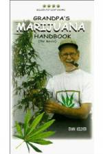 Watch Grandpa's Marijuana Handbook The Movie Vidbull