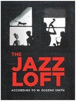 Watch The Jazz Loft According to W. Eugene Smith Vidbull
