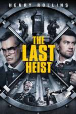 Watch The Last Heist Vidbull