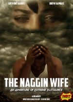 Watch The Naggin Wife: An Adventure of Extreme Flatulence Vidbull