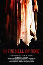 Watch In the Hell of Dixie Vidbull