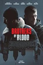 Watch Brothers by Blood Vidbull
