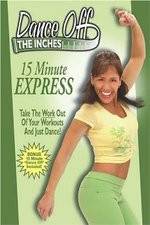 Watch Dance Off the Inches - 15 Minute Express Vidbull