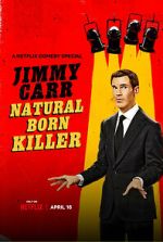 Watch Jimmy Carr: Natural Born Killer Online Vidbull