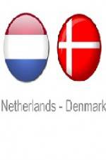 Watch Holland vs Denmark Vidbull