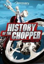 Watch History of the Chopper Vidbull