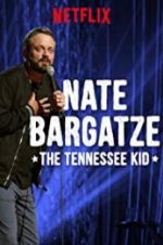 Watch Nate Bargatze: The Tennessee Kid Vidbull