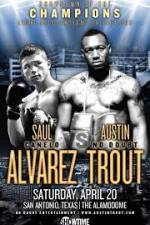Watch Austin Trout and Saul Canelo Alvarez Vidbull