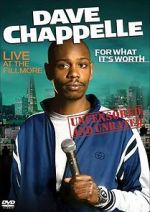Watch Dave Chappelle: For What It\'s Worth Vidbull