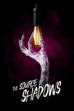 Watch The Source of Shadows Vidbull