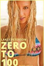 Watch Lakey Peterson: Zero to 100 Vidbull