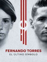 Watch Fernando Torres: El ltimo Smbolo Vidbull