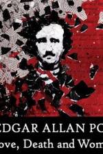 Watch Edgar Allan Poe Love Death and Women Vidbull