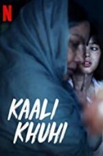 Watch Kaali Khuhi Vidbull